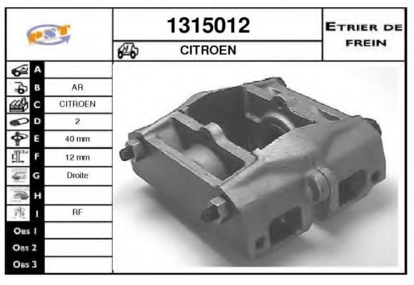 1315012 SNRA Brake System Brake Caliper