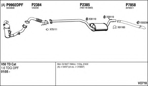 VO718 FENNO Exhaust System Exhaust System