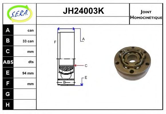 JH24003K SERA Joint Kit, drive shaft