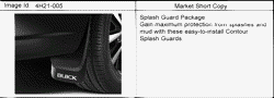 ACCESSORIES Buick Lucerne 2006-2011 H GUARD PKG/SPLASH (FLAT WITH CONTOUR) (BUICK LOGO)
