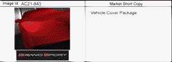 ДОПОЛНИТЕЛЬНОЕ ОБОРУДОВАНИЕ Chevrolet Corvette 2005-2013 Y COVER PKG/VEHICLE (FLAG AND GRAND SPORT LOGOS)