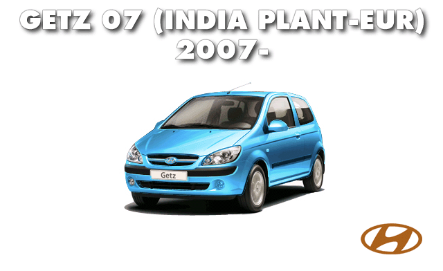 GETZ 07(INDIA PLANT-EUR)