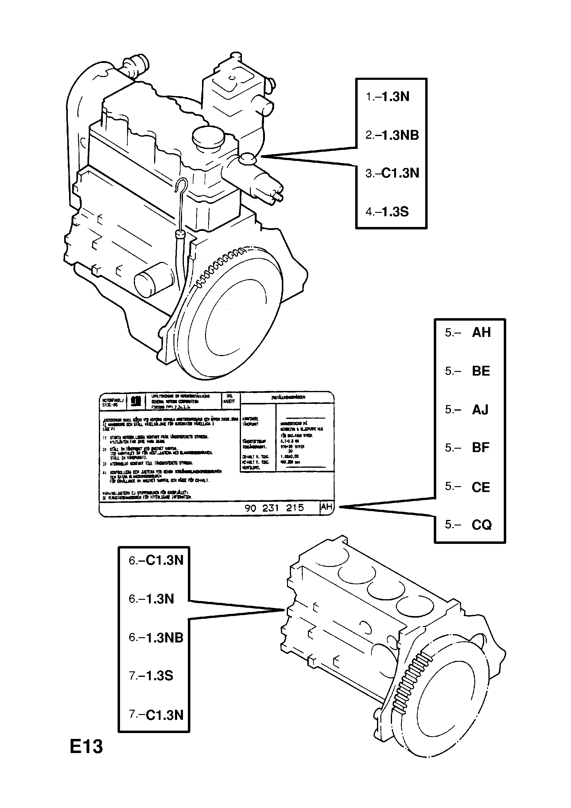ENGINE ASSEMBLY <small><i>[13N[LY1] PETROL ENGINE (USED WITH MANUAL TRANSMISSION)]</i></small>